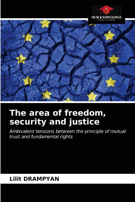 The area of freedom, security and justice
