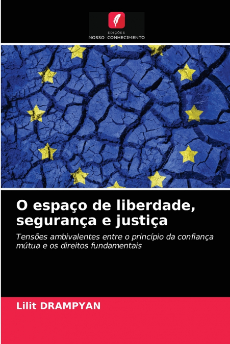 O espaço de liberdade, segurança e justiça