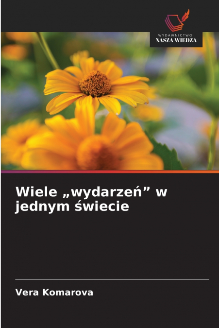 Wiele „wydarzeń' w jednym świecie