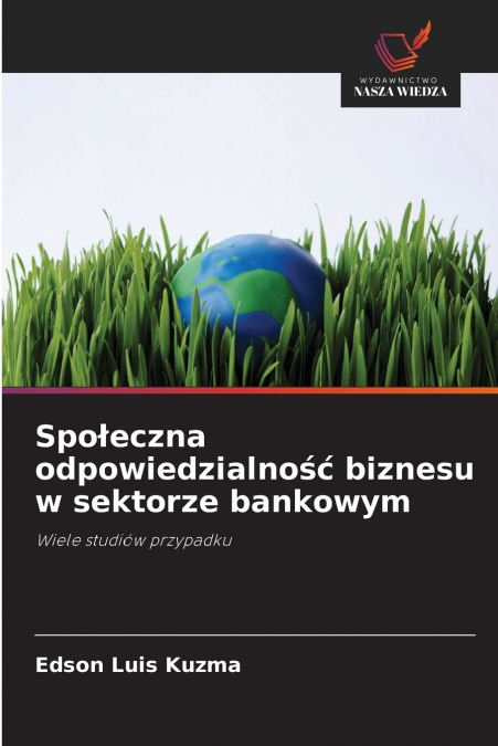 Społeczna odpowiedzialność biznesu w sektorze bankowym