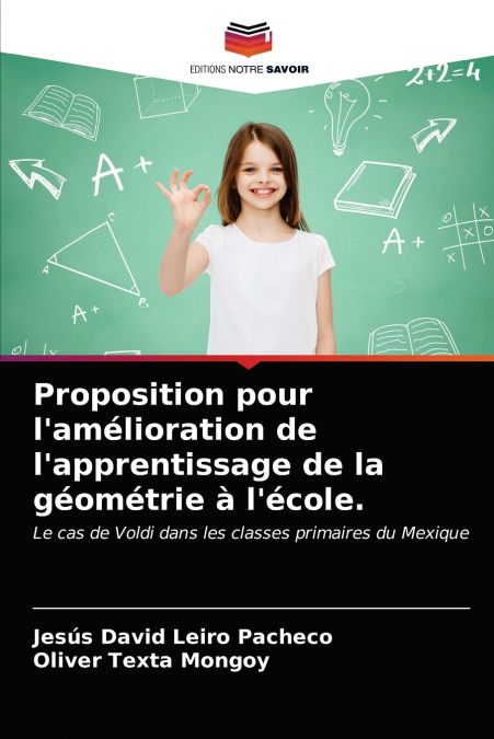 Proposition pour l’amélioration de l’apprentissage de la géométrie à l’école.