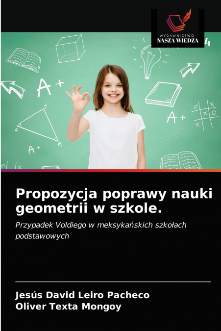 Propozycja poprawy nauki geometrii w szkole.