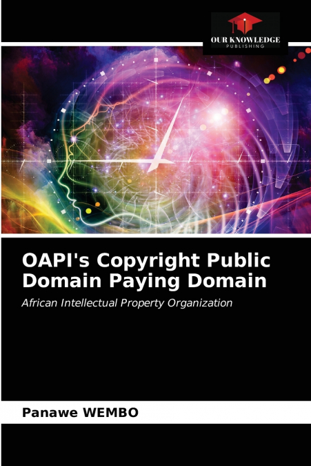 OAPI’s Copyright Public Domain Paying Domain