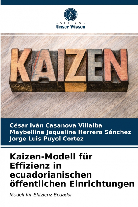 Kaizen-Modell für Effizienz in ecuadorianischen öffentlichen Einrichtungen