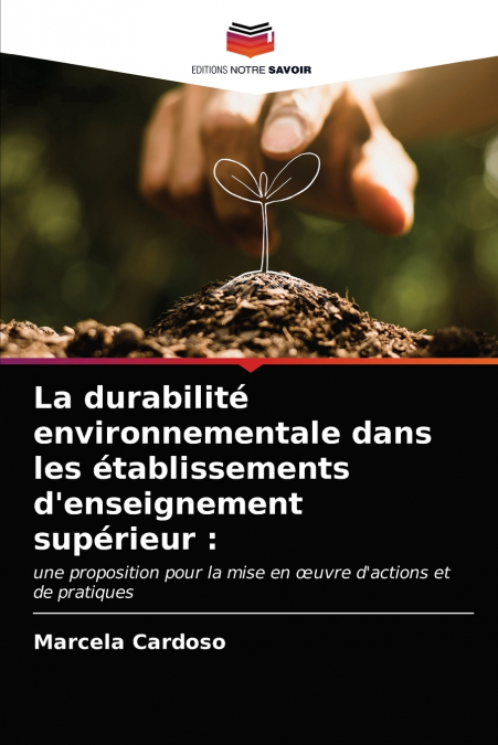 La durabilité environnementale dans les établissements d’enseignement supérieur