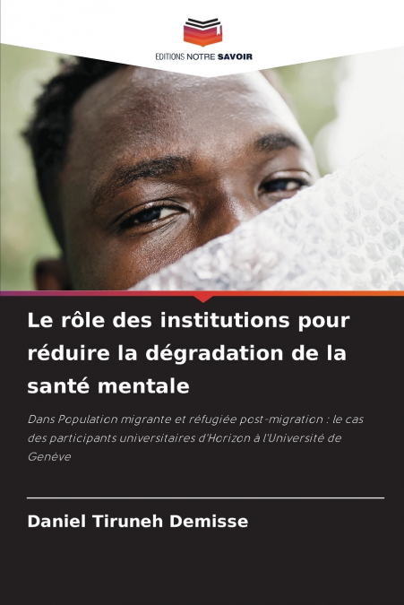 Le rôle des institutions pour réduire la dégradation de la santé mentale