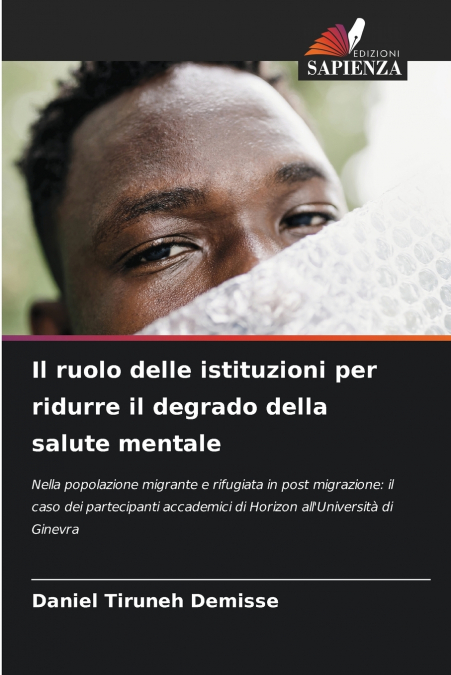 Il ruolo delle istituzioni per ridurre il degrado della salute mentale