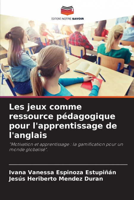 Les jeux comme ressource pédagogique pour l’apprentissage de l’anglais