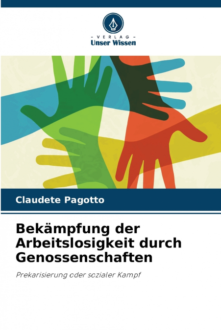 Bekämpfung der Arbeitslosigkeit durch Genossenschaften