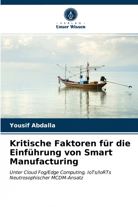 Kritische Faktoren für die Einführung von Smart Manufacturing
