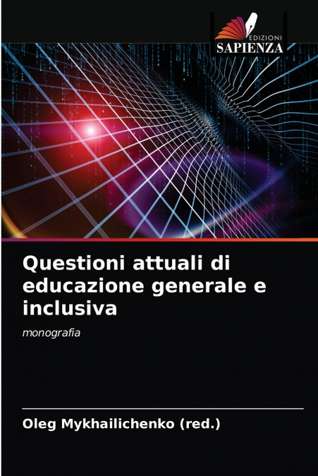 Questioni attuali di educazione generale e inclusiva