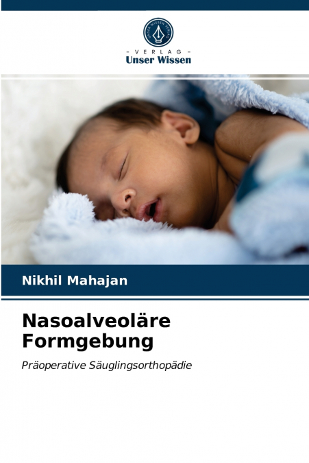 Nasoalveoläre Formgebung