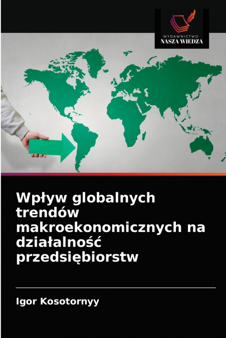 Wpływ globalnych trendów makroekonomicznych na działalność przedsiębiorstw