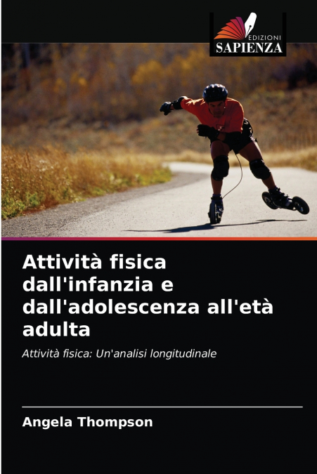 Attività fisica dall’infanzia e dall’adolescenza all’età adulta
