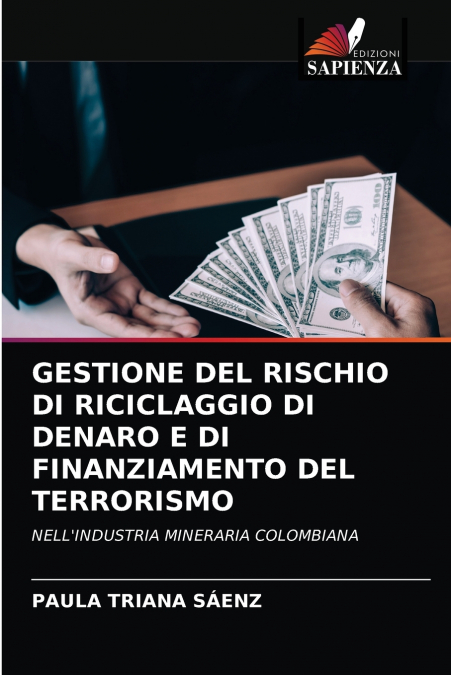 GESTIONE DEL RISCHIO DI RICICLAGGIO DI DENARO E DI FINANZIAMENTO DEL TERRORISMO