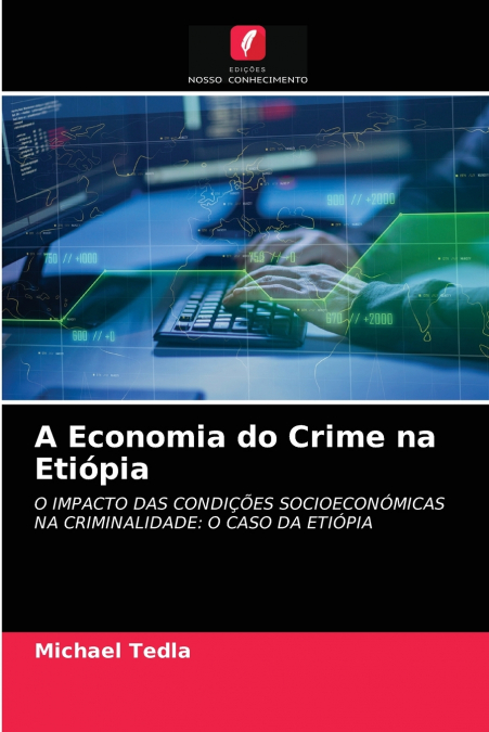 A Economia do Crime na Etiópia