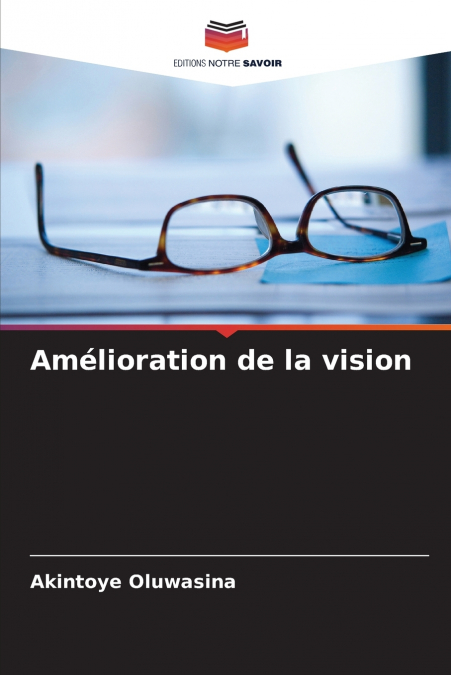 Amélioration de la vision