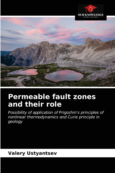 Permeable fault zones and their role