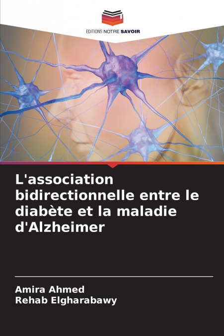 L’association bidirectionnelle entre le diabète et la maladie d’Alzheimer