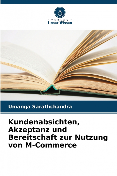 Kundenabsichten, Akzeptanz und Bereitschaft zur Nutzung von M-Commerce