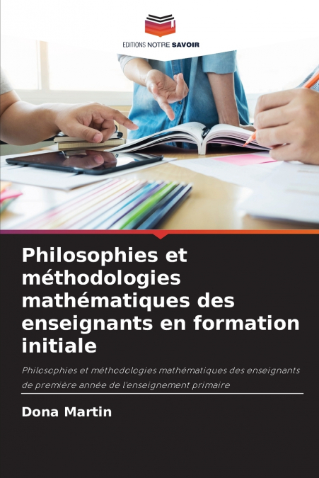 Philosophies et méthodologies mathématiques des enseignants en formation initiale