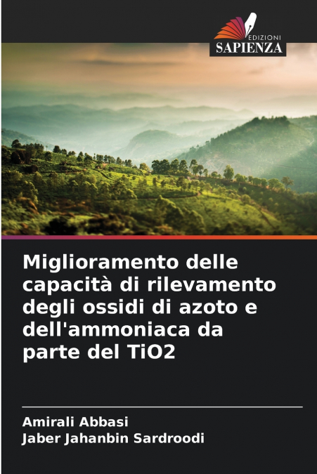 Miglioramento delle capacità di rilevamento degli ossidi di azoto e dell’ammoniaca da parte del TiO2