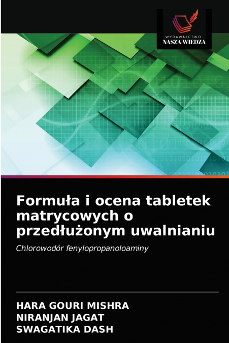 Formuła i ocena tabletek matrycowych o przedłużonym uwalnianiu