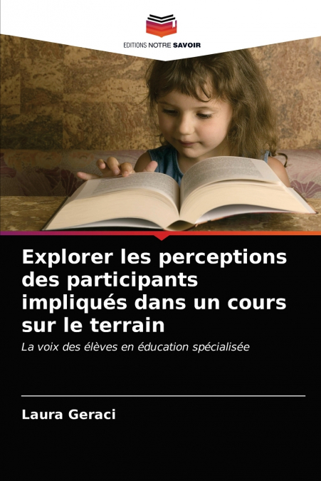 Explorer les perceptions des participants impliqués dans un cours sur le terrain