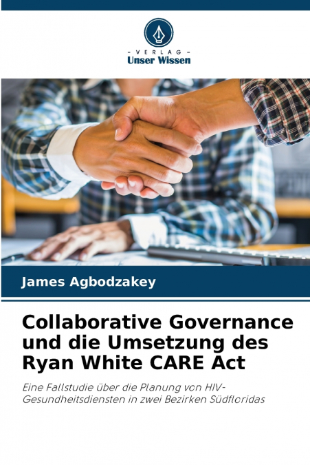 Collaborative Governance und die Umsetzung des Ryan White CARE Act