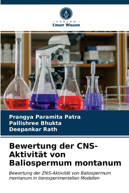 Bewertung der CNS-Aktivität von Baliospermum montanum