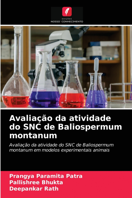 Avaliação da atividade do SNC de Baliospermum montanum