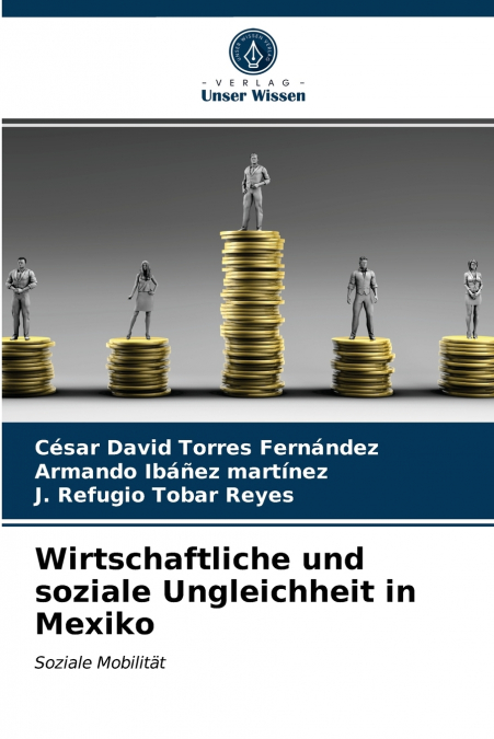 Wirtschaftliche und soziale Ungleichheit in Mexiko