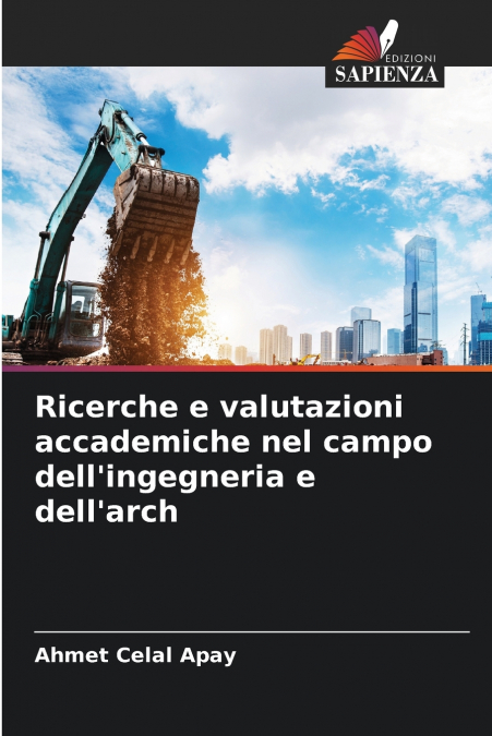 Ricerche e valutazioni accademiche nel campo dell’ingegneria e dell’arch