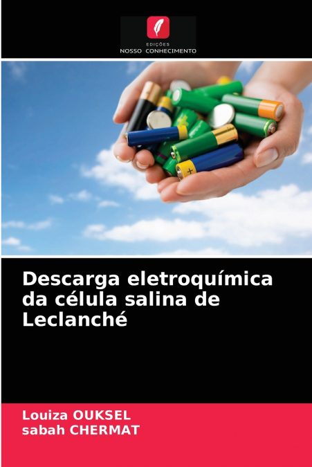 Descarga eletroquímica da célula salina de Leclanché