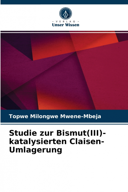 Studie zur Bismut(III)-katalysierten Claisen-Umlagerung