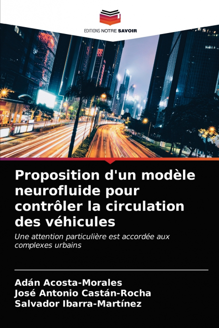 Proposition d’un modèle neurofluide pour contrôler la circulation des véhicules