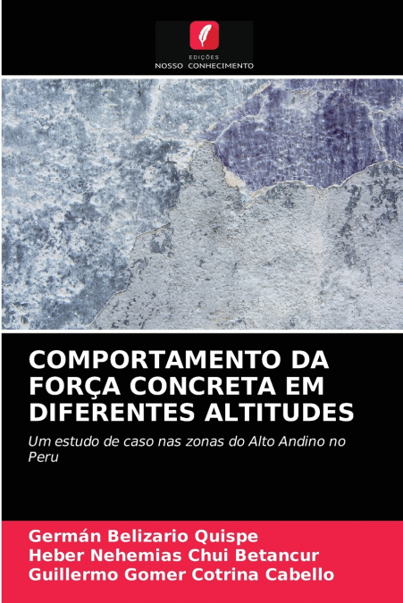 COMPORTAMENTO DA FORÇA CONCRETA EM DIFERENTES ALTITUDES