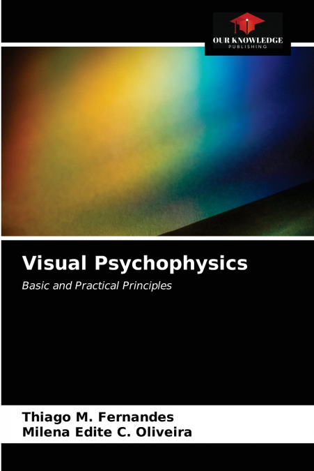 Visual Psychophysics