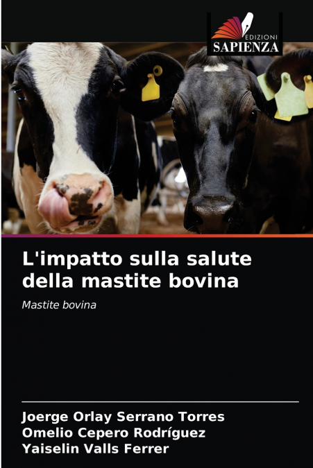 L’impatto sulla salute della mastite bovina