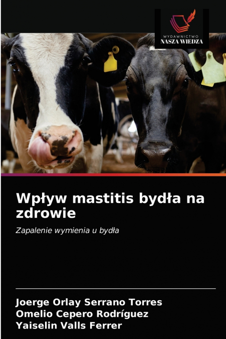 Wpływ mastitis bydła na zdrowie