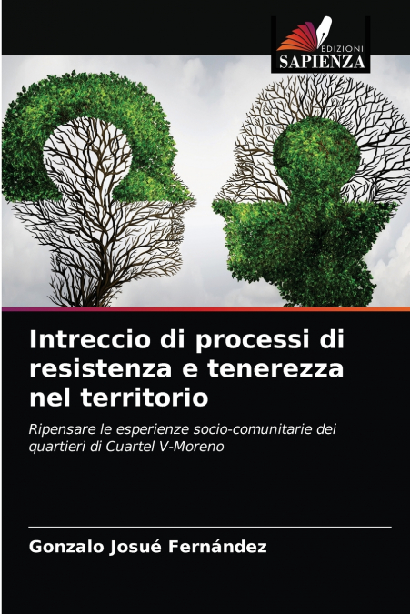 Intreccio di processi di resistenza e tenerezza nel territorio