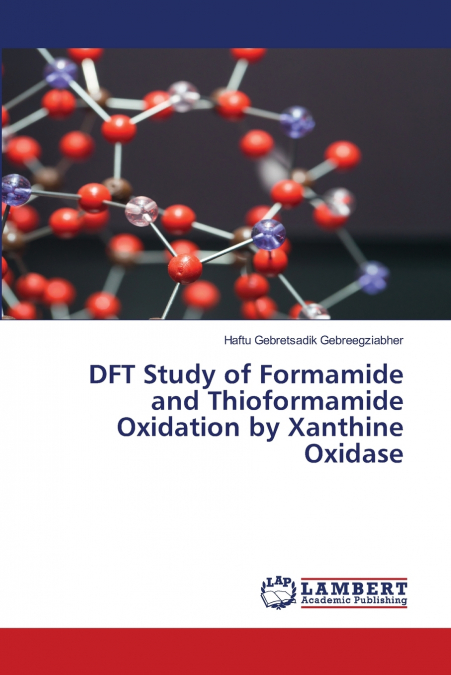 DFT Study of Formamide and Thioformamide Oxidation by Xanthine Oxidase