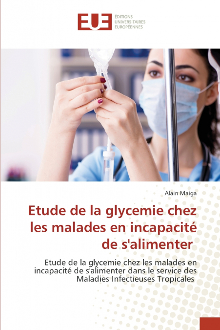 Etude de la glycemie chez les malades en incapacité de s’alimenter