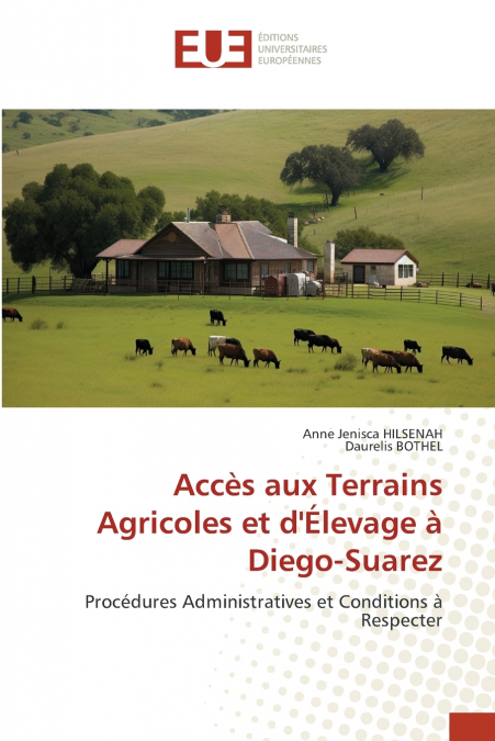 Accès aux Terrains Agricoles et d’Élevage à Diego-Suarez