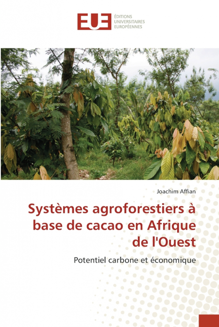 Systèmes agroforestiers à base de cacao en Afrique de l’Ouest