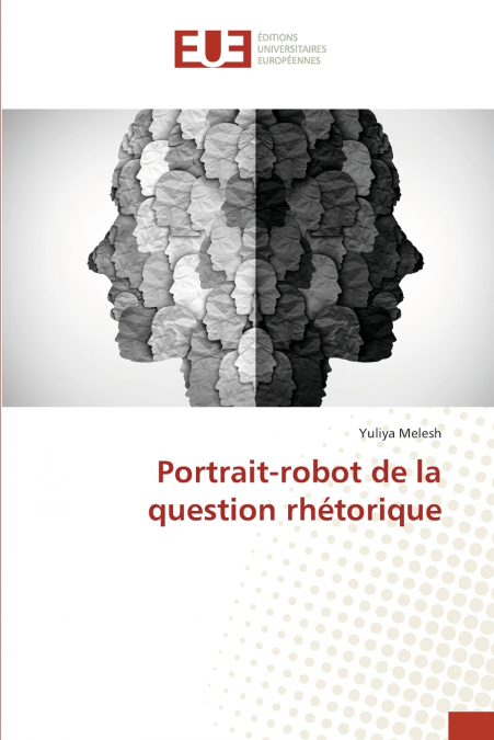 Portrait-robot de la question rhétorique