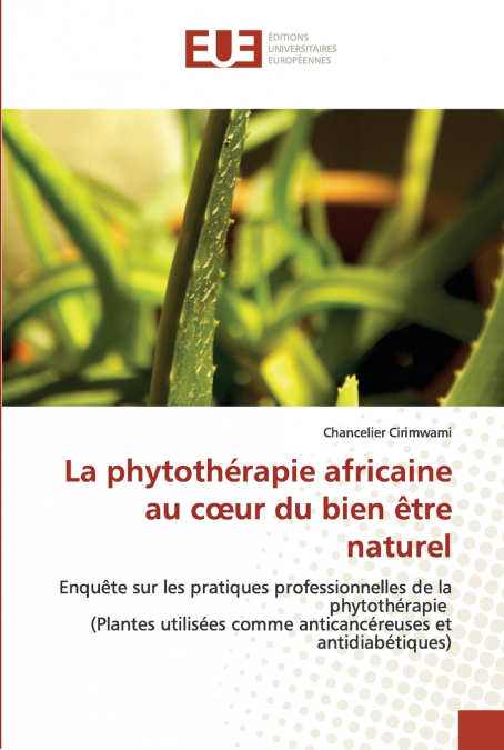La phytothérapie africaine au cœur du bien être naturel