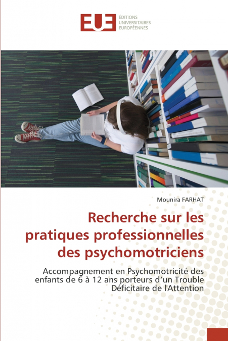 Recherche sur les pratiques professionnelles des psychomotriciens