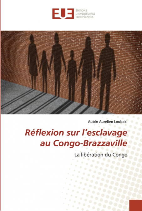 Réflexion sur l’esclavage au Congo-Brazzaville
