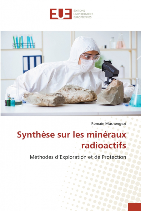 Synthèse sur les minéraux radioactifs